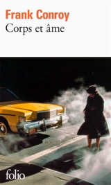 Corps et âme : l'enfant prodige - Frank Conroy