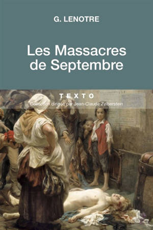 Les massacres de septembre - G. Lenotre