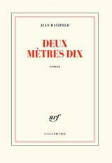 Deux mètres dix - Jean Hatzfeld
