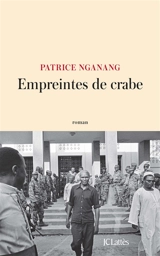 Empreintes de crabe - Patrice Nganang