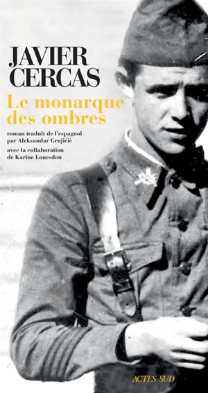 Le monarque des ombres - Javier Cercas