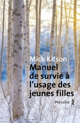 Manuel de survie à l'usage des jeunes filles - Mick Kitson