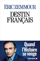 Destin français - Eric Zemmour
