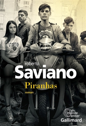Piranhas - Roberto Saviano