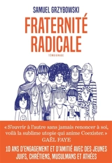 Fraternité radicale : témoignage - Samuel Grzybowski