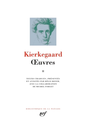Oeuvres. Vol. 2 - Sören Kierkegaard