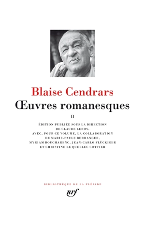 Oeuvres romanesques. Vol. 2 - Blaise Cendrars