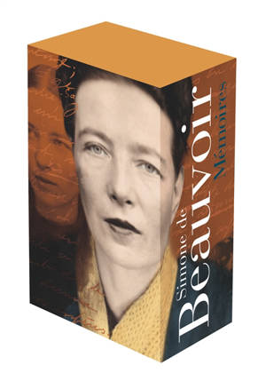 Simone de Beauvoir : mémoires - Mémoires, Vol. 1. Mémoires d'une jeune fille rangée ; La force de l'âge ; La force des choses : première partie