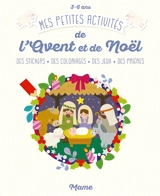 Mes petites activités de l'Avent et de Noël : des stickers, des coloriages, des jeux, des prières : 3-6 ans - Sejung Kim