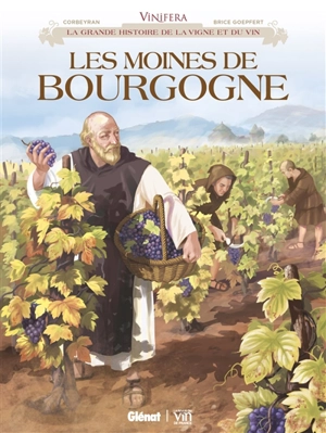 Les moines de Bourgogne - Eric Corbeyran