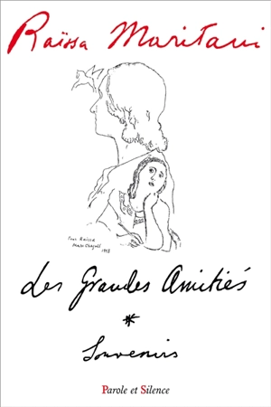 Les grandes amitiés : souvenirs - Raïssa Maritain