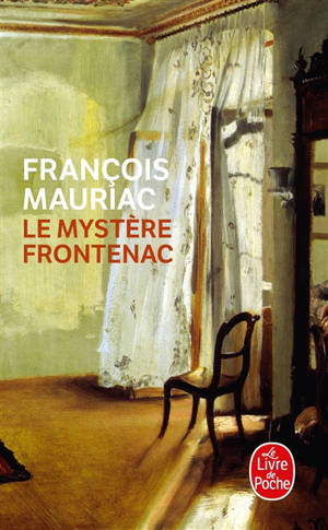 Le mystère Frontenac - François Mauriac