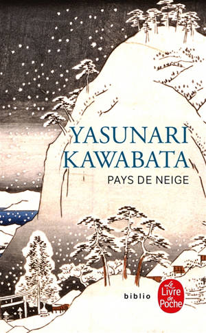 Pays de neige - Yasunari Kawabata