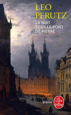 La nuit sous le pont de pierre - Leo Perutz