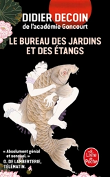 Le bureau des jardins et des étangs - Didier Decoin