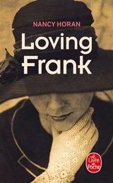 Loving Frank - Nancy Horan