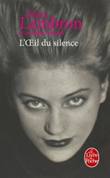 L'oeil du silence - Marc Lambron