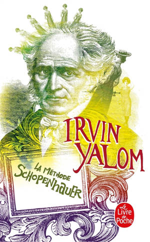 La méthode Schopenhauer - Irvin D. Yalom
