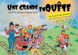 Une grande enquête : sur la piste des témoins : les 9-12 ans vers Pâques 2019 - Georges Goudet