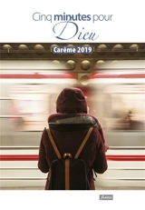 Cinq minutes pour Dieu : carême 2019 - Paroisse de Hannut (Belgique)