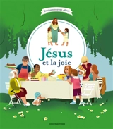 Jésus et la joie - Odile Flichy