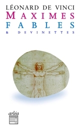 Maximes, fables et devinettes - Léonard de Vinci