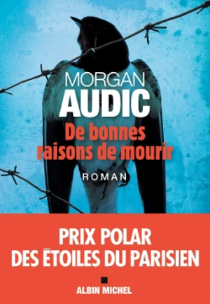 De bonnes raisons de mourir - Morgan Audic
