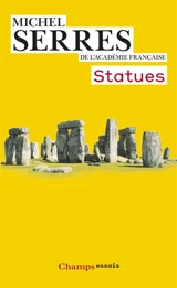 Statues : le second livre des fondations - Michel Serres