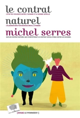 Le contrat naturel - Michel Serres