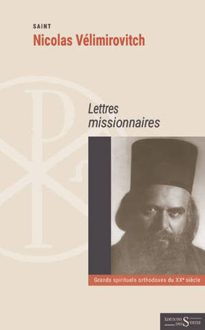 Lettres missionnaires - Nikolaj Velimirovic
