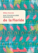 Dictionnaire insolite de la Floride - William Navarrete