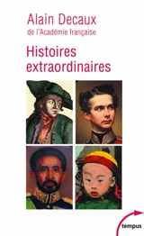 Histoires extraordinaires - Alain Decaux