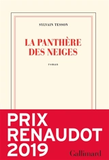 La panthère des neiges - Sylvain Tesson
