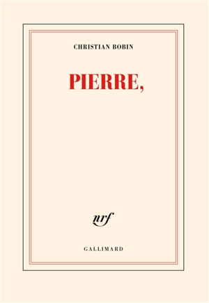 Pierre, - Christian Bobin