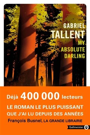 My absolute darling - Gabriel Tallent