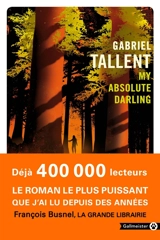 My absolute darling - Gabriel Tallent
