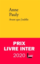 Avant que j'oublie - Anne Pauly