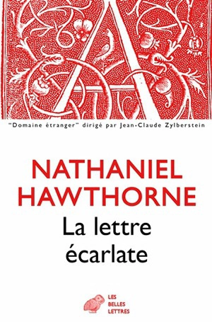 La lettre écarlate - Nathaniel Hawthorne