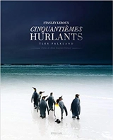Cinquantièmes hurlants : îles Falkland - Stanley Leroux