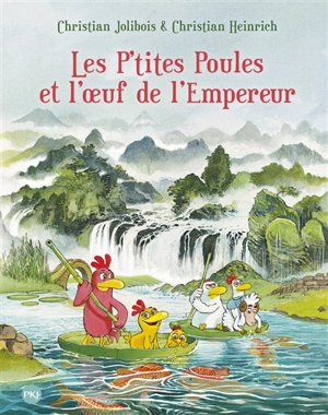 Les p'tites poules et l'oeuf de l'empereur - Christian Jolibois