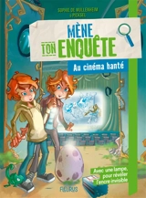 Mène ton enquête. Au cinéma hanté - Sophie de Mullenheim