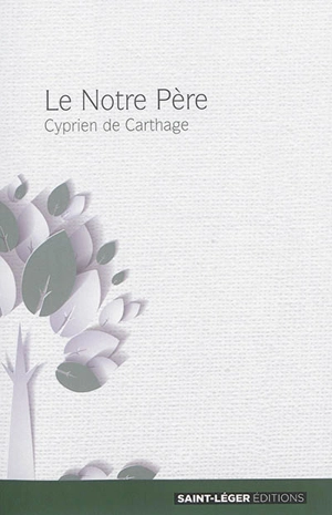 Le Notre Père - Cyprien