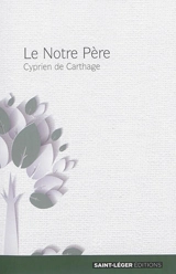 Le Notre Père - Cyprien