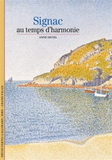Signac : au temps d'harmonie - Anne Distel
