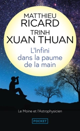L'infini dans la paume de la main : du big bang à l'éveil - Matthieu Ricard