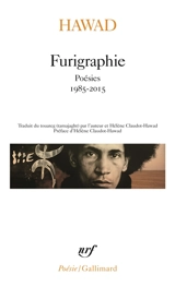 Furigraphie : poésies 1985-2015 - Hawad