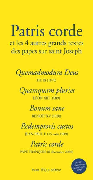 Patris corde : et les 4 autres grands textes des papes sur saint Joseph - Patris corde