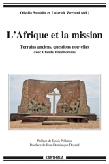 L'Afrique et la mission : terrains anciens, questions nouvelles avec Claude Prudhomme