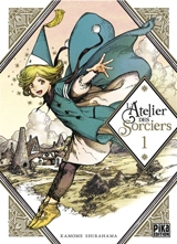 L'atelier des sorciers. Vol. 1 - Kamome Shirahama