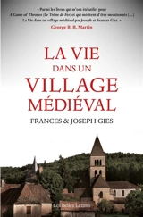 La vie dans un village médiéval - Frances Gies